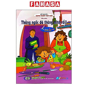 Sách - Kể Chuyện Danh Nhân Thế Giới - Thằng Ngốc Đã Thông Minh Rồi