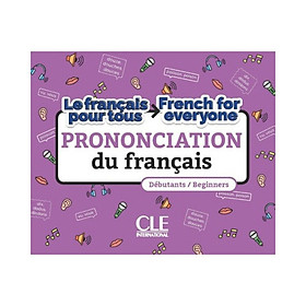 sách học tiếng Pháp-LA PRONONCIATION DU FRANCAIS/FRENCH FOR EVERYONE NIVEAU A1-A2 - tkbooks