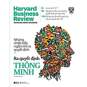 Sách-Harvard Business Review-Ra quyết định thông minh