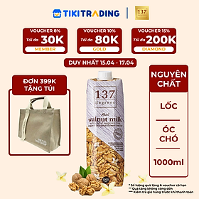 Sữa hạt Óc chó Nguyên chất 137 DEGREES 1000ml - ĐƠN 399K TẶNG TÚI