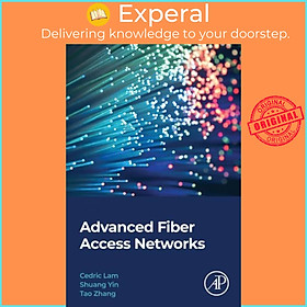 Ảnh bìa Sách - Advanced Fiber Access Networks by Shuang Yin (UK edition, paperback)