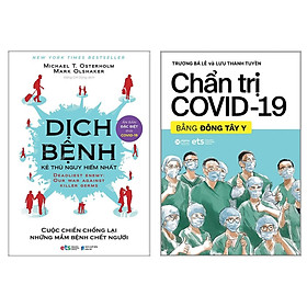 Combo Sách : Dịch Bệnh - Kẻ Thù Nguy Hiểm Nhất + Chẩn Trị Covid-19 Bằng Đông Tây Y