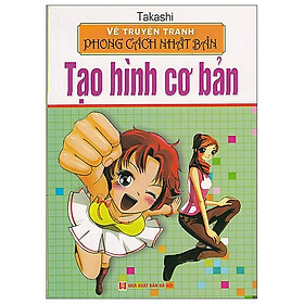 Hình ảnh Vẽ Truyện Tranh Phong Cách Nhật Bản - Tạo Hình Cơ Bản