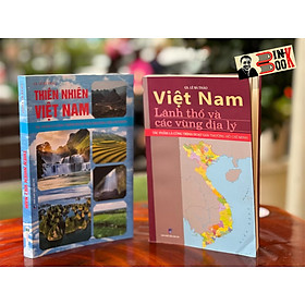 [Combo 2 cuốn] THIÊN NHIÊN VIỆT NAM - VIỆT NAM: LÃNH THỔ VÀ CÁC VÙNG ĐỊA LÝ - Lê Bá Thảo - Hanoi Books