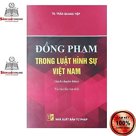 Sách – Đồng phạm trong luật hình sự Việt Nam Tái bản lần thứ nhất