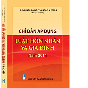 [Download Sách] Chỉ Dẫn Áp Dụng Luật Hôn Nhân Gia Đình Năm 2014