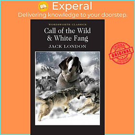 Sách - Call of the Wild & White Fang by Jack London (UK edition, paperback)