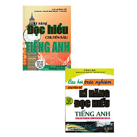 [Download Sách] Combo Câu Hỏi Trắc Nghiệm Chuyên Đề Kỹ Năng Đọc Hiểu Tiếng Anh + Kĩ Năng Đọc Hiểu Chuyên Sâu Tiếng Anh (Bộ 2 Cuốn)