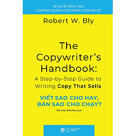 The Coprwriter's Handbook: Viết Sao Cho Hay, Bán Sao Cho Chạy