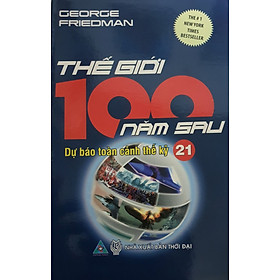 [Download Sách] Thế Giới 100 Năm Sau( bc)