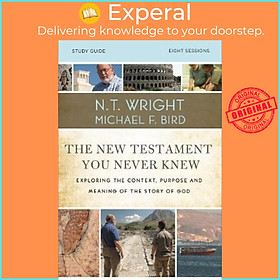 Hình ảnh sách Sách - The New Testament You Never Knew Study Guide : Exploring  by N. T. Wright Michael F. Bird (US edition, paperback)