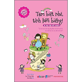 Kỹ Năng Mềm - Tạm Biệt Nhé, Tính Lười Biếng ! (Tái Bản)