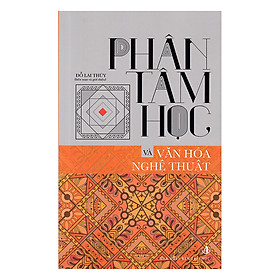 Phân Tâm Học Và Văn Hóa Nghệ Thuật