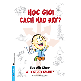 Sách Học Giỏi Cách Nào Đây? (Tái Bản)