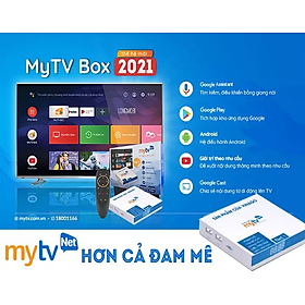 Box Mytv Net (2021) - Ram 4G/32G (Android 10) - Hàng Chính Hãng - Truyền Hình OTT miễn phí 12 tháng - Tích Hợp Tìm Kiếm Giọng Nói
