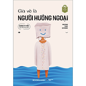 Sách Giả Vờ Là Người Hướng Ngoại