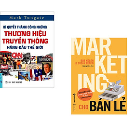 Combo 2 cuốn sách: Bí Quyết Thành Công Những Thương Hiệu Truyền Thông Hàng Đầu Thế Giới + Marketing Cho Bán Lẻ