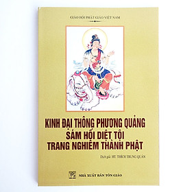 Kinh Đại Thông Phương Quảng Sám Hối Diệt Tội Trang Nghiêm Thành Phật – Bìa mềm