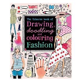 [Download Sách] Usborne Drawing , Doodling and Colouring Fashion