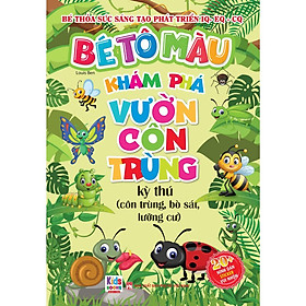 Sách - Bé tô màu: Khám phá vườn côn trùng kì thú (côn trùng, bò sát, lưỡng cư (20+ hình dán sticker (VT -MK)