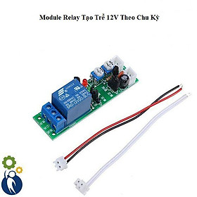 Module Relay Tạo Trễ 12V Theo Chu Kỳ Hoặc 1 Lần 0-15 phút Có Thể Điều Chỉnh Chế Máy Rửa Tay