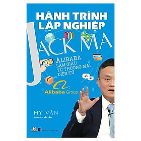 Hành trình lập nghiệp - jack ma