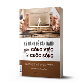 Nơi bán Kỹ năng để cân bằng giữa công việc và cuộc sống - Giá Từ -1đ