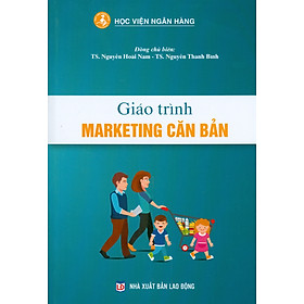 Giáo Trình Marketing Căn Bản (Học viện Ngân Hàng)