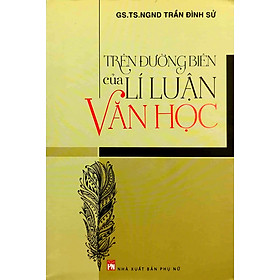 [Download Sách] Trên Đường Biên Của Lí Luận Văn Học