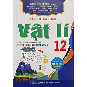 Sách Tham Khảo Vật Lí 12 (Chương Trình GDPT Mới)