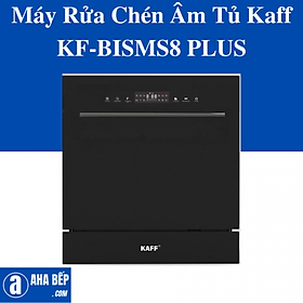 Mua MÁY RỬA CHÉN KAFF KF-BISMS8 PLUS - HÀNG CHÍNH HÃNG