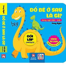 Sách - Đố Bé Ở Sau Là Gì - Song Ngữ Anh Việt - Đối Lập - Opposite các