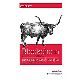 Sách Blockchain Khởi Nguồn Cho Một Nền Kinh Tế Mới - Alphabooks - BẢN QUYỀN