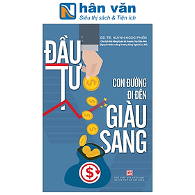 Đầu Tư - Con Đường Đi Đến Giàu Sang