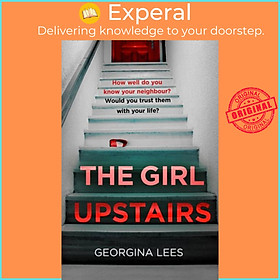 Sách - The Girl Upstairs by Georgina Lees (UK edition, paperback)