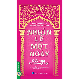 [Download Sách] Nghìn Lẻ Một Ngày - Đức Vua Và Hoàng Hậu