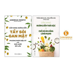 Combo Cẩm Nang Hướng Dẫn Thải Độc + Cẩm nang hướng dẫn tẩy sỏi gan mật