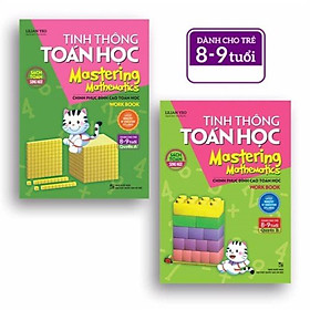 [Download Sách] Combo 2 Cuốn : Tinh Thông Toán Học - Mastering Mathematics - Dành Cho Trẻ 8-9 Tuổi (Quyển A + B)