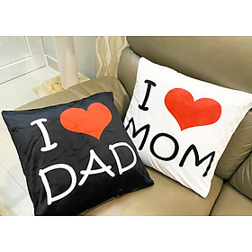 Set 2 vỏ gối I love Mom I love Dad 45cm-45cm