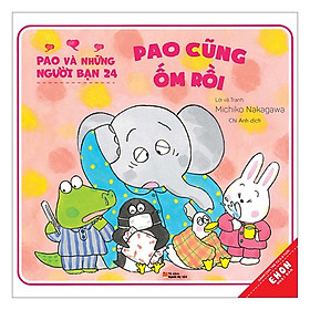 Hình ảnh Pao Và Những Người Bạn 24 - Pao Cũng Ốm Rồi