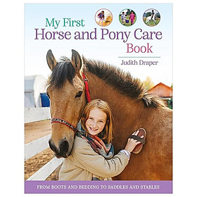 Sách ngoại văn: My First Horse And Pony Care Book - Macmillan Publishers