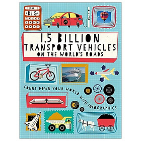 1.5 Billion Transport Vehicles On The World's Roads (The Big Countdown) - Hachette UK Distribution