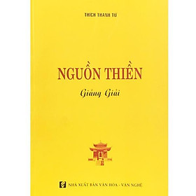 Nguồn Thiền Giảng Giải - Thích Thanh Từ - Tổ In Ấn Kinh Phật