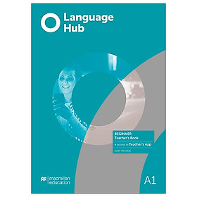 [Download Sách] Language Hub Beginner Teacher's Book With Navio App