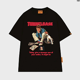 Áo thun unisex TunnelBase Today give a stranger one of your smiles It