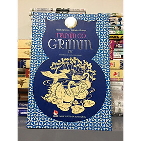 TRUYỆN CỔ GRIMM - TẬP 4