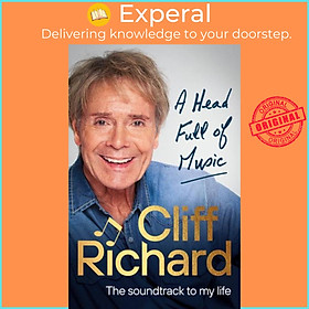 Sách - A Head Full of Music - The soundtrack to my life by Cliff Richard (UK edition, hardcover)