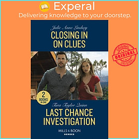 Sách - Closing In On Clues / Last Chance Investigation - Closing in on Clue by Tara Taylor Quinn (UK edition, paperback)