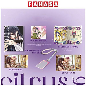 Citrus - Tập 6 - Bản Đặc Biệt - Tặng Kèm Postcard Hai Mặt + Leaflet 4 Trang + Card Bo Góc Phủ Hologram Rực Rỡ + Card Holder Kèm Dây Đeo Xinh Xắn + Poster A3