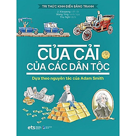 Tri Thức Kinh Điển Bằng Tranh - Của Cải Của Các Dân Tộc